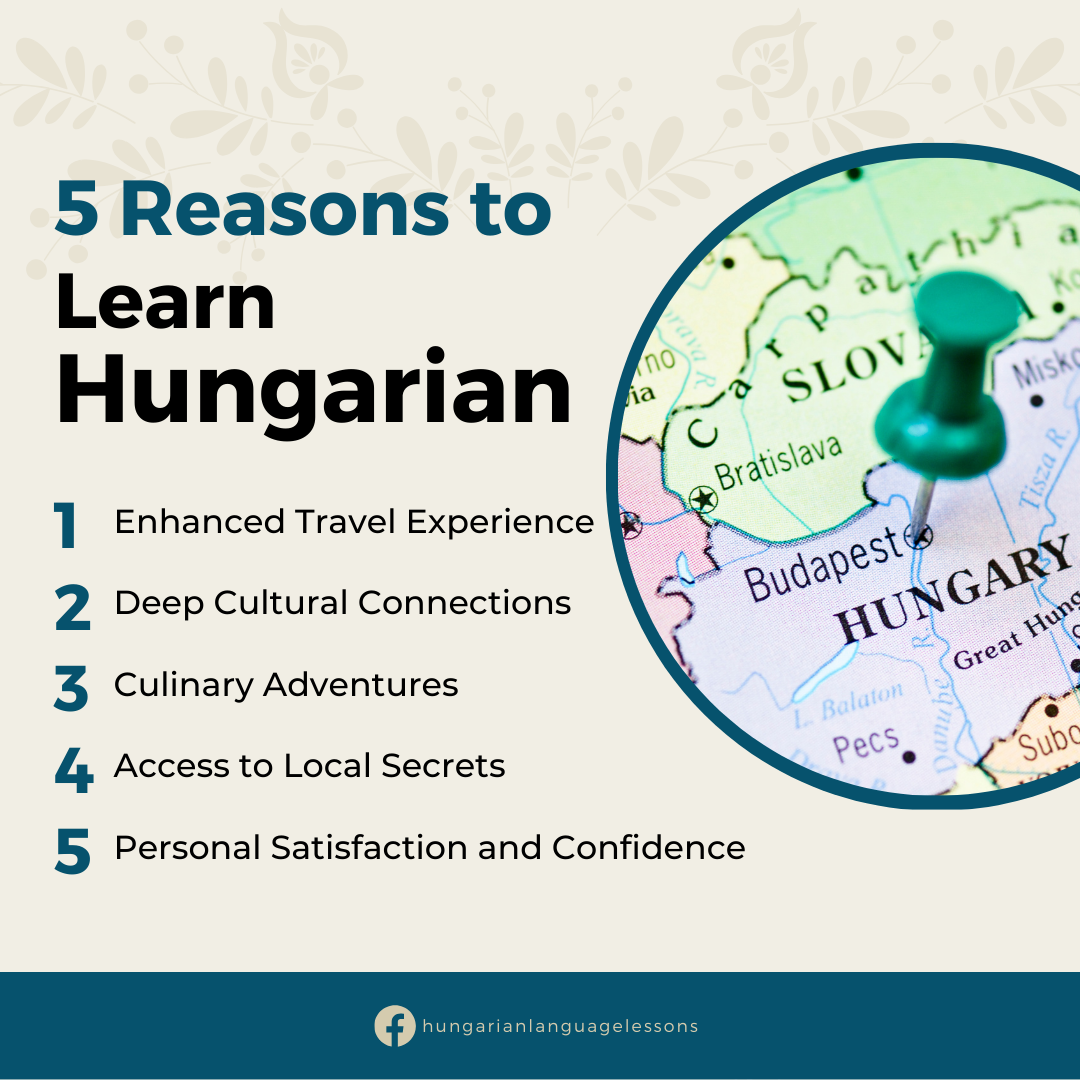 5 Reasons to learn Hungarian