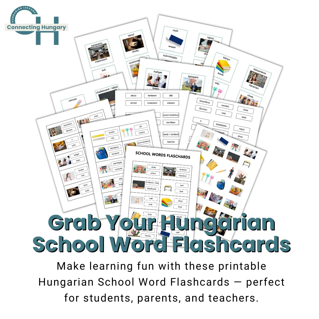 A promotional image showing a spread of printable Hungarian School Word Flashcards in PDF format. Each flashcard includes images with Hungarian and English words for school-related items like books, desks, backpacks, and more. Text on the image reads: “Grab Your Hungarian School Word Flashcards.